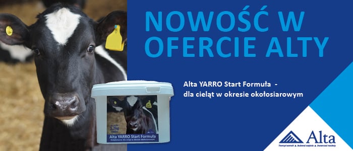 Nowość - Alta YARRO Start Formuła - dla cieląt w okresie okołosiarowym